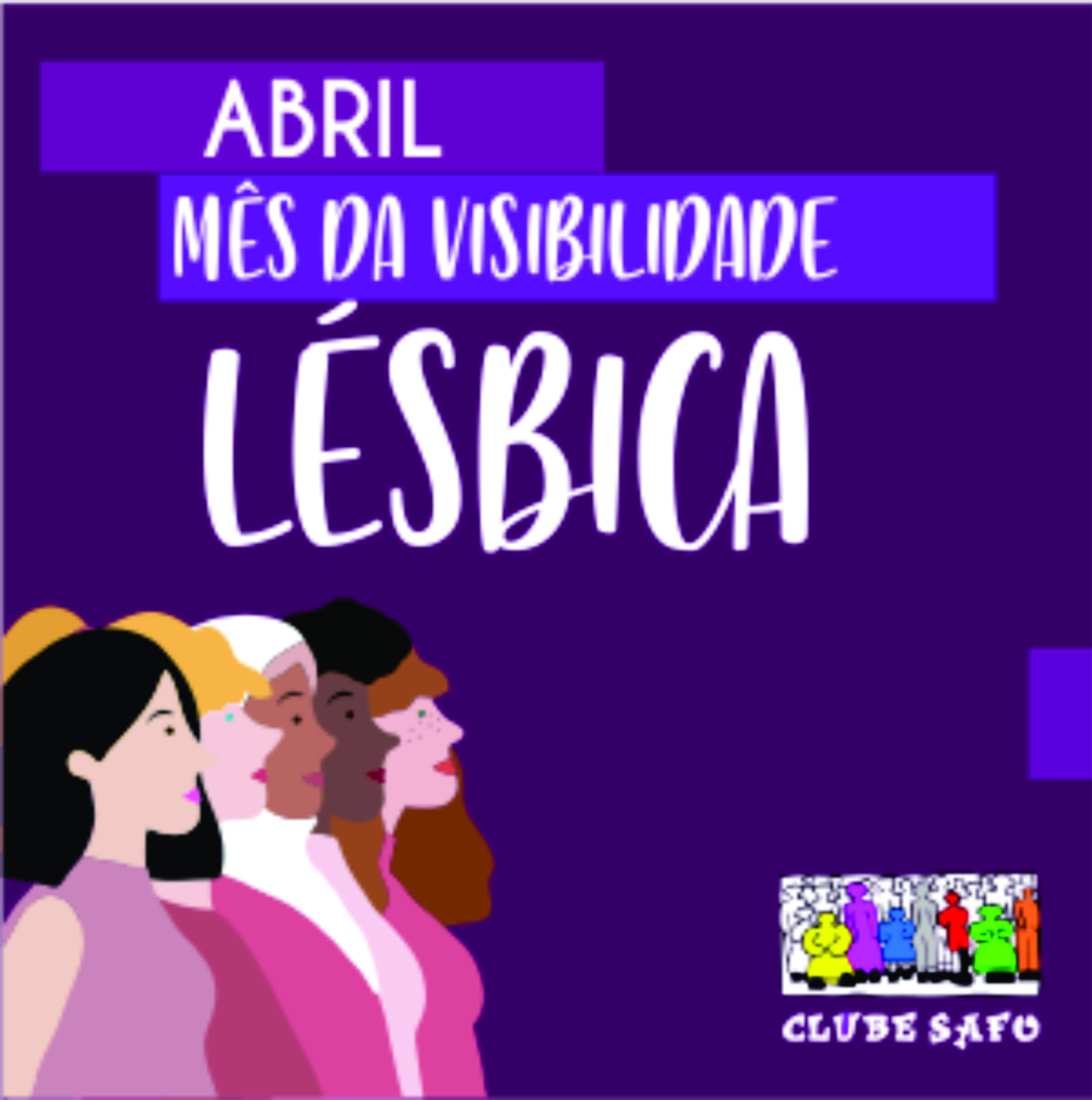 Abril Mês da Visibilidade Lésbica