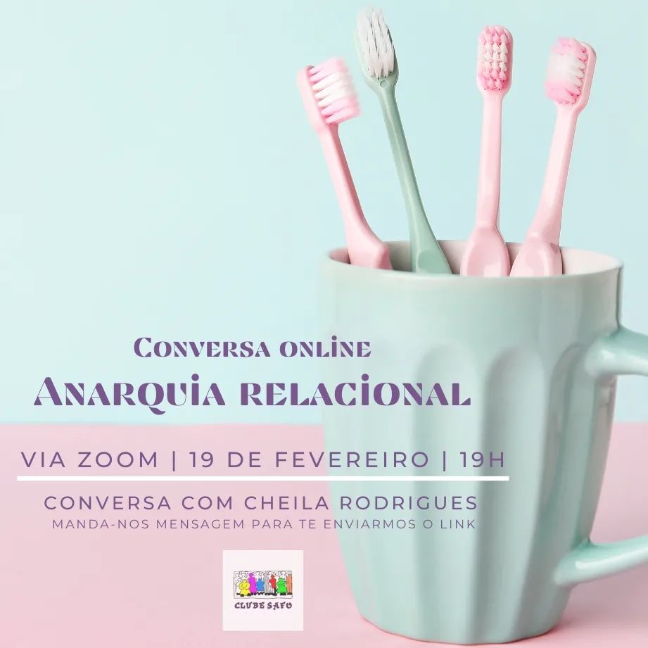 Conversa Anarquia Relacional | Clube Safo